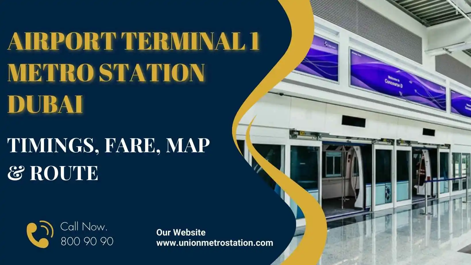 Airport Terminal 1 Metro Station Dubai: Timings, Fare, Map & Route