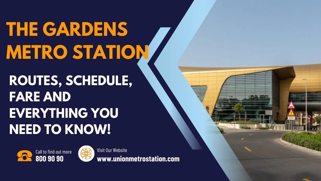 The Gardens Metro Station, Red Line Routes, Schedule, Fare and Everything You Need to Know! (2025)